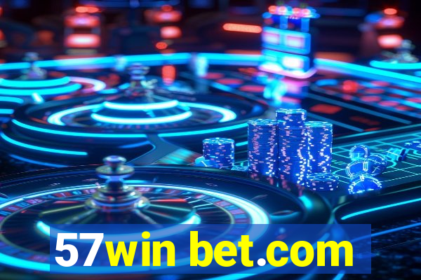 57win bet.com